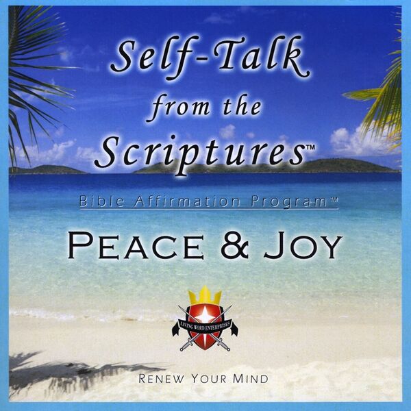 Cover art for Self-Talk from the Scriptures - PEACE & JOY!